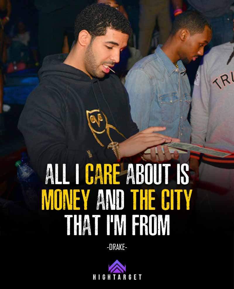 Drake Quotes about money