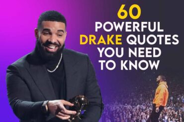 Drake Quotes for Success