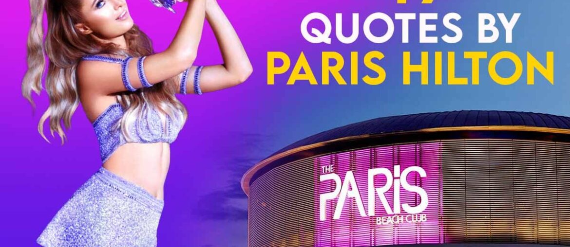 Top Paris Hilton Quotes