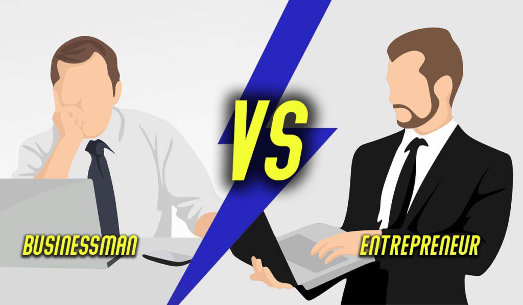 entrepreneur vs businessman