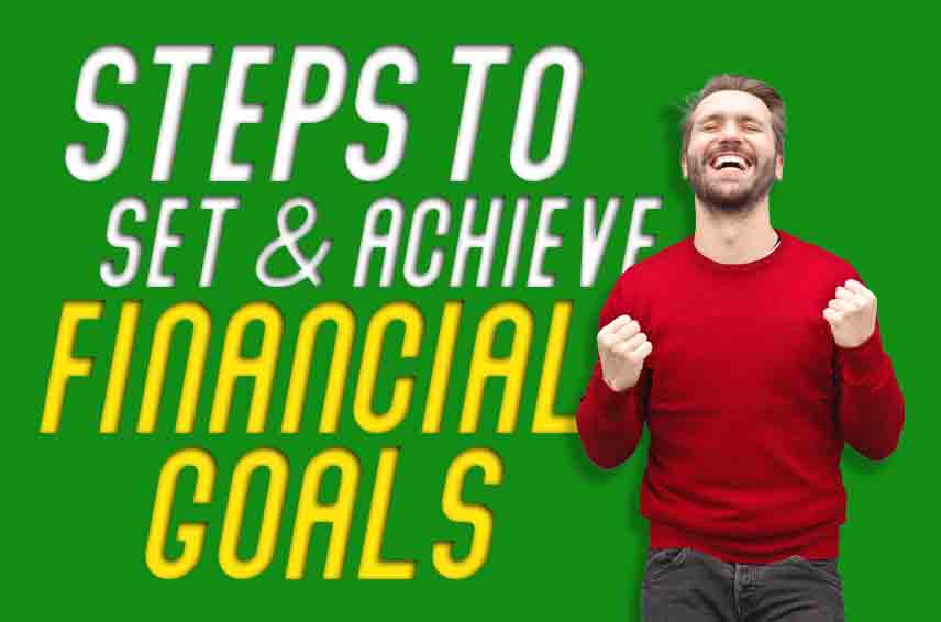 how to achieve financial goals
