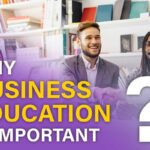 Why business education is important