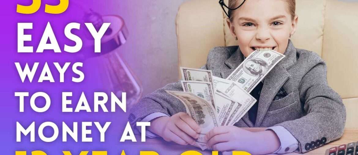 Easy and legit ways to make money at 13