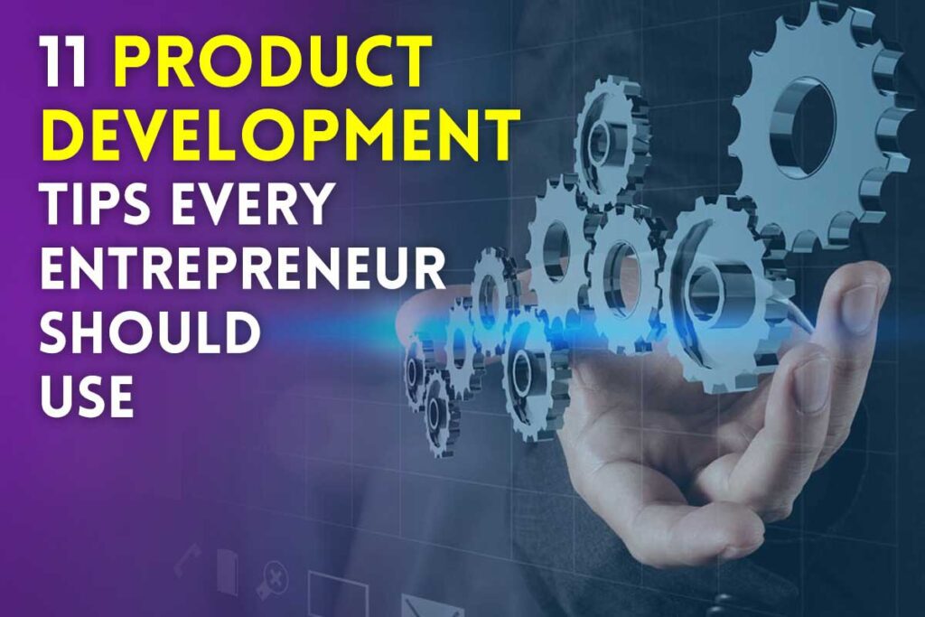 Product Development Tips
