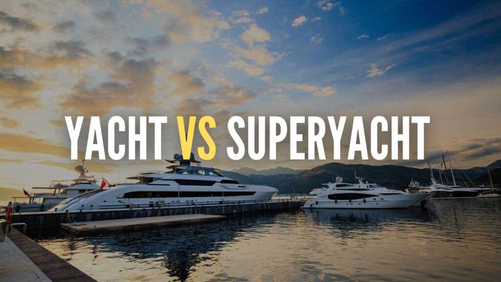 yacht vs superyacht