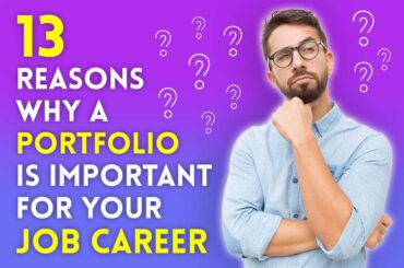 Why A Portfolio Is Important For Your Job Career