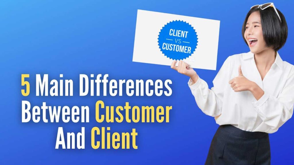Differences Between Customer And Client