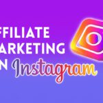 affiliate marketing on Instagram complete guide