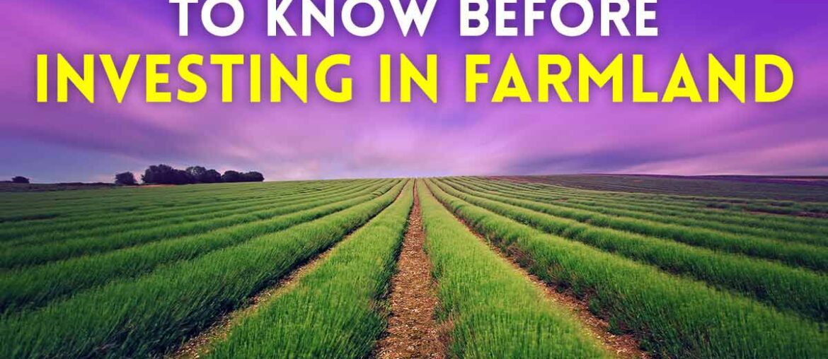 investing in farms; 10 things to know