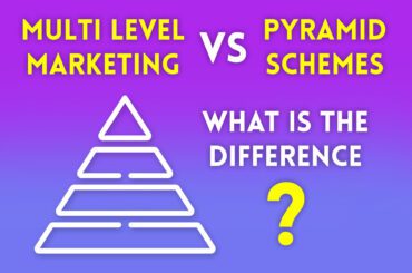 Difference Between Multi Level Marketing Vs Pyramid Schemes