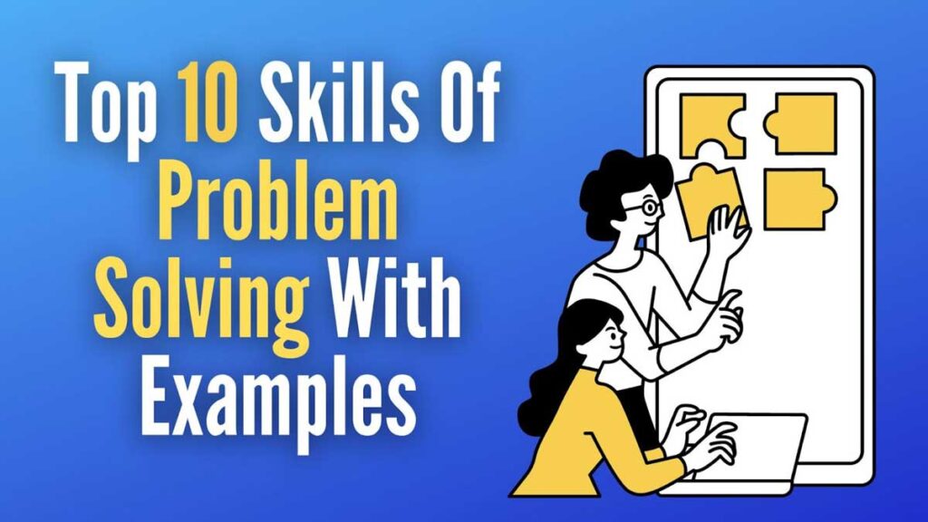 Skills Of Problem Solving With Examples