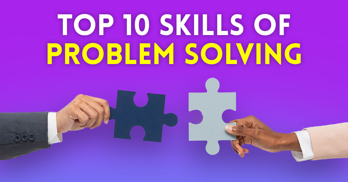 demonstrated skills in problem solving